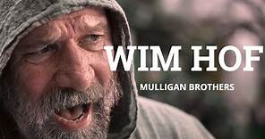 WIM HOF - Full Interview with the Mulligan Brothers