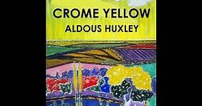 Crome Yellow by Aldous Huxley - Audiobook