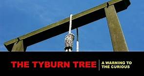 The Tyburn Tree: A Ghost Story (Death by Hanging)