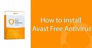 Avast Free Antivirus 2015: Your installation guide