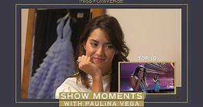 PAULINA VEGA REACTS TO HER SHOW MOMENTS | REWIND | Miss Universe
