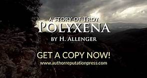 POLYXENA by H.Allenger