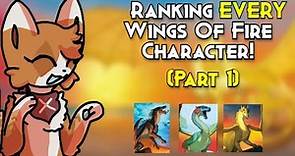 Ranking EVERY Wings Of Fire Character! (Part 1)