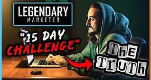 Legendary Marketer Review - Is The 15-Day Challenge Still Worth It? (Updated Review)