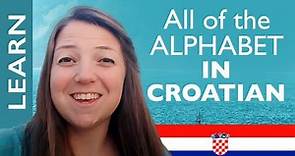 Croatian Alphabet - Pronunciation and Extra Practice