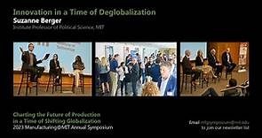 02 - Suzanne Berger - Innovation in a Time of Deglobalization