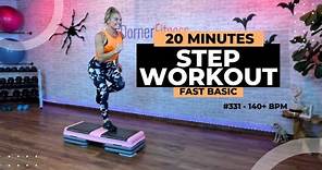 Quick 20 Min Fast Basic Step Workout - 140 Bpm + #331