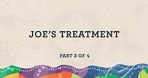 Joe's Lung Cancer Journey - Joe's Treatment