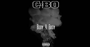 C-Bo - Body 4 Body (Mozzy Diss)
