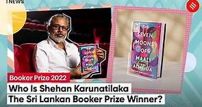 Sri Lanka’s Shehan Karunatilaka Wins Booker Prize For The Seven Moons of Maali Almeida
