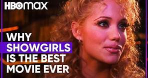Why Showgirls is Actually the Best Movie Ever | HBO Max