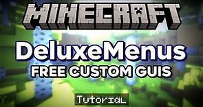 Design Your Own Minecraft GUIs For Free Using DeluxeMenus (Tutorial)