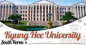 Kyung Hee University, South Korea | Campus Tour | Ranking | Courses | Fees | EasyShiksha.com