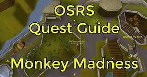 OSRS - Monkey Madness 1 Quest Guide