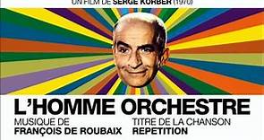 "L'Homme Orchestre" OST | Répétition | François De Roubaix | HQ-Version