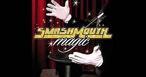 Smash Mouth - Magic