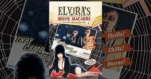 Elvira's Movie Macabre: They Came From Beyond Space