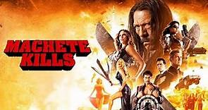Machete Kills 2013 Movie | Danny Trejo, Mel Gibson,Michelle Rodriguez | Full Facts and Review
