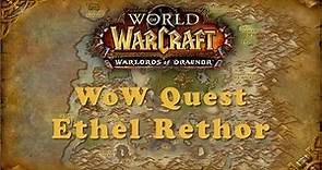 WoW Quest: Ethel Rethor
