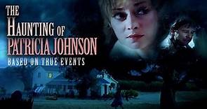 The Haunting of Patricia Johnson | Full Movie | Sharon Lawrence | Beau Bridges | Shirley Knight