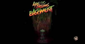 Ape Drums - Bashment