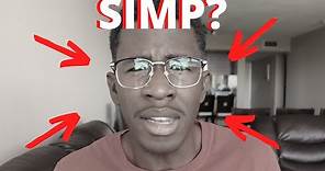 SIMPing Explained! What is a SIMP?