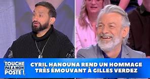 Cyril Hanouna rend un hommage très émouvant à Gilles Verdez