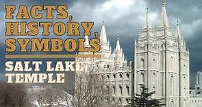 DISCOVER the Salt Lake Temple | Facts and Symbols of the Temple