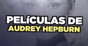 Las mejores películas de Audrey Hepburn