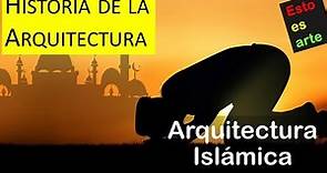 5 Arquitectura Islámica - La historia de la arquitectura. Arte musulmán