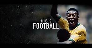 This is Football - The Beautiful Game