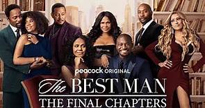 The Best Man: The Final Chapters Episodes 1-8 (Recap)