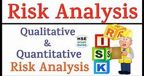 Risk Analysis | Qualitative & Quantitative Risk Analysis | Project Risk Management | HSE STUDY GUIDE