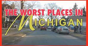 10 Places in Michigan You Should NEVER Move To