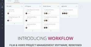 Introducing Workflow – Filmmaking Project Management Made Modern