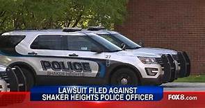 Lawsuit filed against Shaker Heights police officer