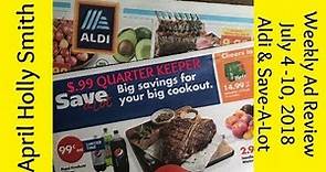 Weekly Ad Review| Aldi |Save-A-Lot| July 4 - 10, 2018| April Holly Smith