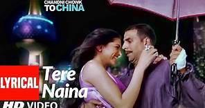 Tere Naina Lyrical | Chandni Chowk To China |Akshay Kumar, Deepika Padukone | Shankar M , Shreya G
