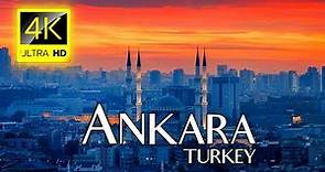 ANKARA - 4K Video - Turkey Ankara Travel - Ankara türkiye - 4K HDR