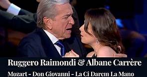 Ruggero Raimondi & Albane Carrère - La Ci Darem La Mano - Don Giovanni - Mozart