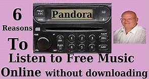 6 Reasons to Listen to Free Music Online Without Downloading Pandora Radio Testimonial