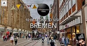 10 Reasons to visit Bremen, Germany | @Ten-Reasons
