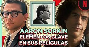 El sello en las películas de Aaron Sorkin | El juicio de los 7 de Chicago