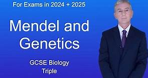 GCSE Biology Revision "Mendel and Genetics" (Triple)