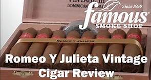 Romeo Y Julieta Vintage Cigars Review - Famous Smoke Shop
