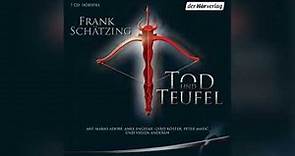 Thriller Hörbuch -Tod und Teufel - Frank Schätzing