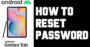 Samsung Tablet How To Reset Password - Android Tablet How To Change Password Lock Screen Guide, Help