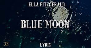 Blue Moon - Ella Fitzgerald (LYRICS) | Django Music