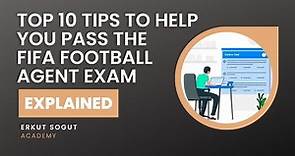 Top 10 Tips to Help you Pass the FIFA Football Agent Exam