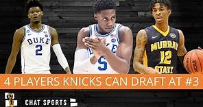 Knicks Rumors: 4 Players The New York Knicks May Target At Pick #3 In 2019 NBA Draft
